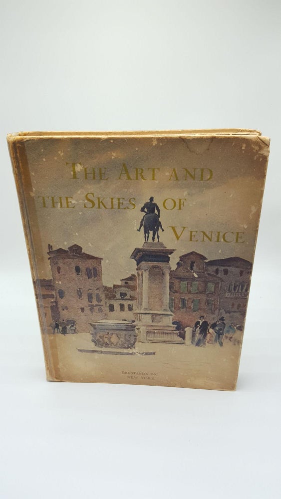 Item #4554 The Art And The Skies Of Venice. Camille Mauclair.