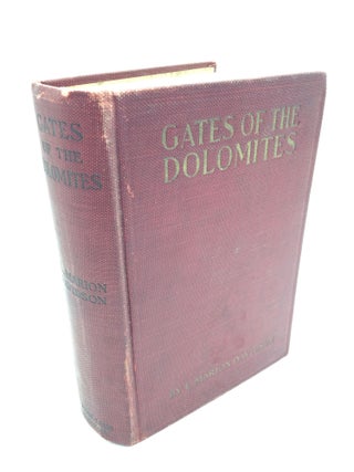Item #4621 Gates Of The Dolomites. L. Marion Davidson