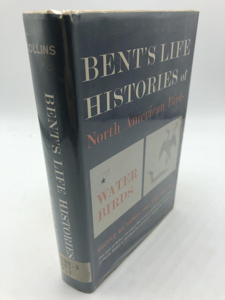 Item #466 Bent's Life Histories of North American Birds Volume I: Water Birds. Arthure Cleveland Bent.