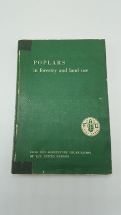 Item #484 Poplars in Forestry and Land Use. Food, Agriculture Organization of the United Nations