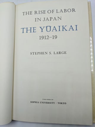 The Yuaikai, 1912-19