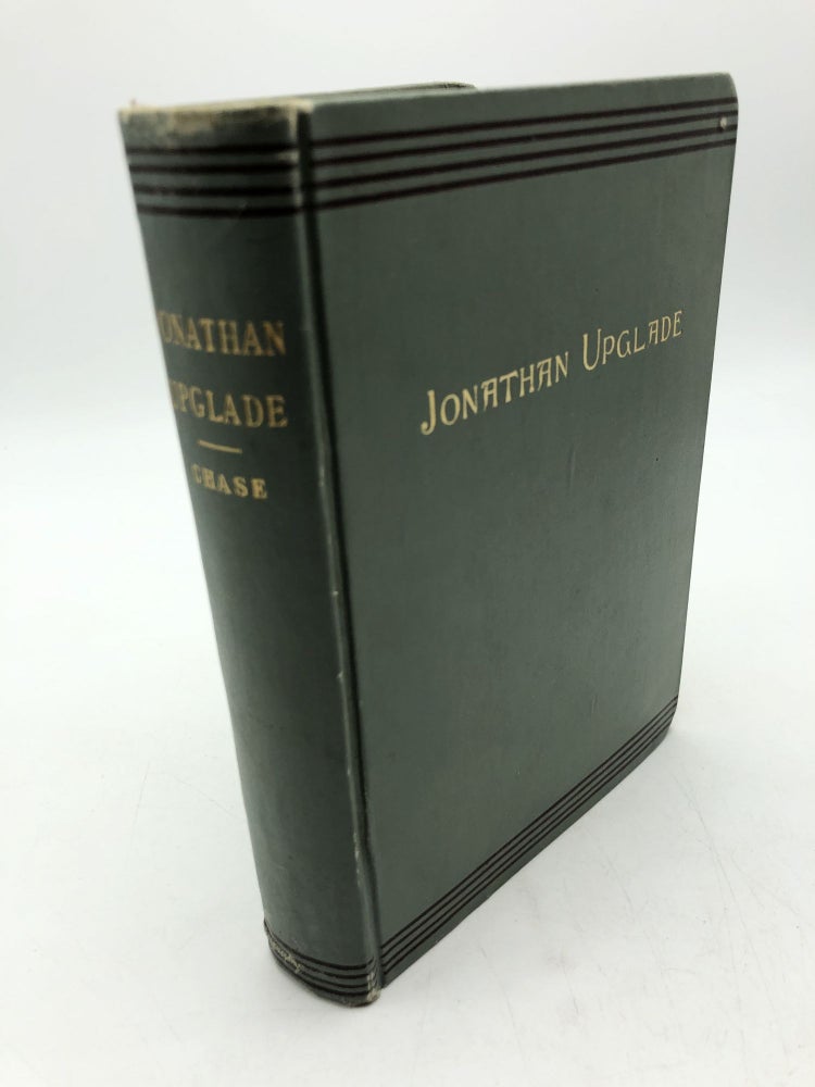 Item #5283 Jonathan Upglade. Wilfred Earl Chase.