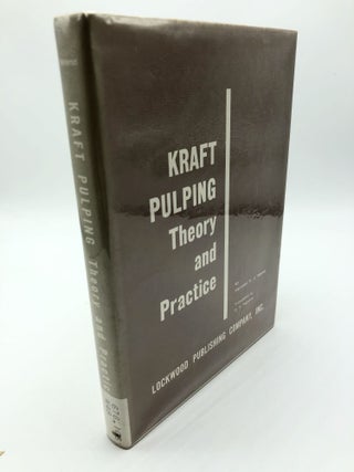 Item #5743 Kraft Pulping: Theory and Practice. Joseph Wenzl Hermann Franz