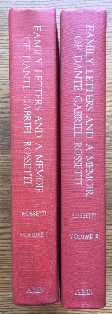 Item #5774 Dante Gabriel Rossetti: His Family Memoirs, with a memoir, complete set in 2 volumes. Dante Gabriel Rossetti, William Michael Rossetti, memoir.