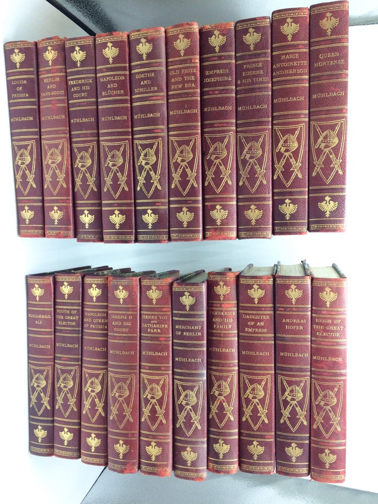 Item #5805 The Historical Fiction of Luise Muhlbach, 20 volumes: Queen Hortense, Marie Antoinette and Her Son, Prince Eugene and His Times, Empress Josephine, Old Fritz and the New Era, Goethe and Schiller, Napoleon and Blucher, Frederick and His Court, Berlin and Sans-Souci, Louisa of Prussia, Mohamed Ali, Youth of The Great Elector, Napoleon and Queen of Prussia, Joseph II and His Court, Henry VIII and Catharine Parr, Merchant of Berlin, Frederick and His Family, Daughter of an Empress, Andreas Hofer, Reign of the Great Elector. pseud. of Clara Mundt L. Muhlbach, Luise.
