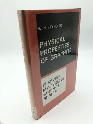 Item #5847 Physical Properties of Graphite. W. N. Reynolds