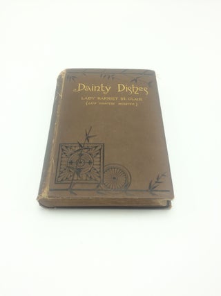 Item #585 Dainty Dishes. Lady Harriet St. Clair