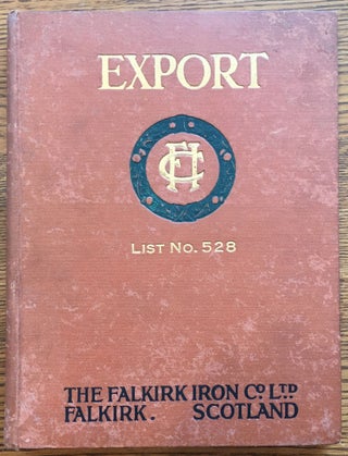 Item #5887 The Falkirk Iron Company, Export List No. 528. The Falkirk Iron Company