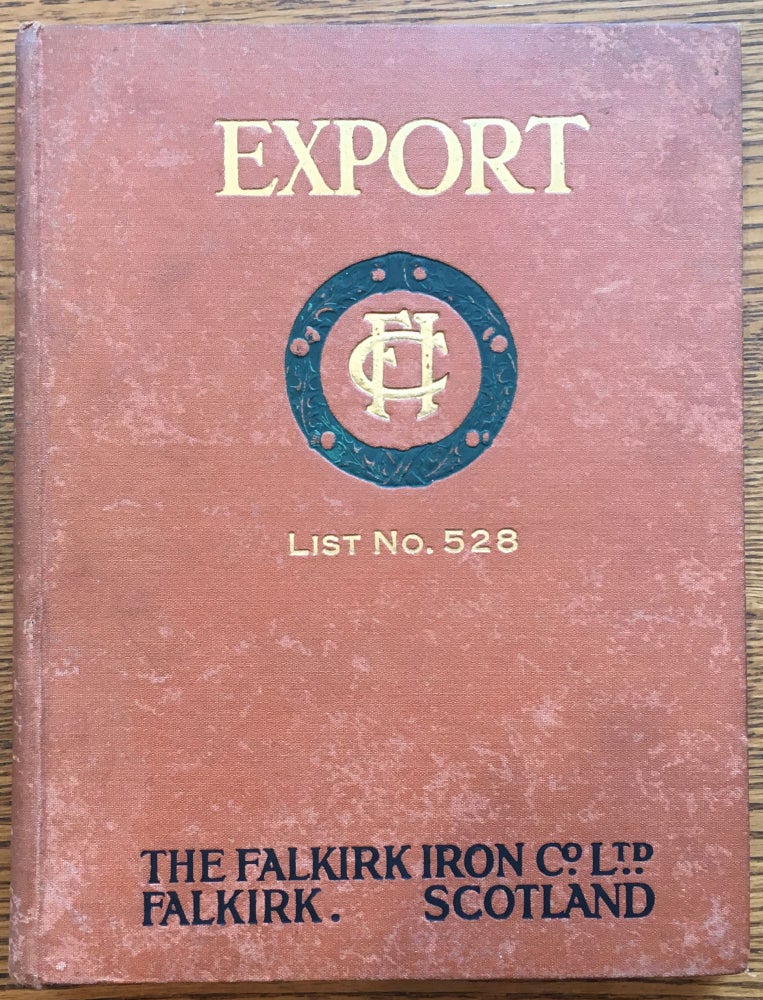Item #5887 The Falkirk Iron Company, Export List No. 528. The Falkirk Iron Company.