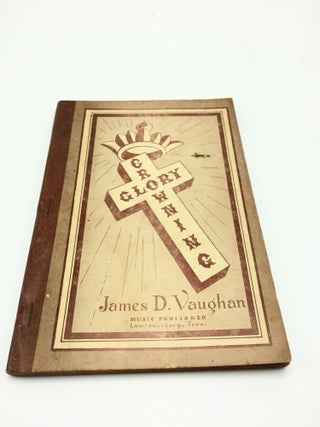 Item #5991 Crowning Glory. James D. Vaughan