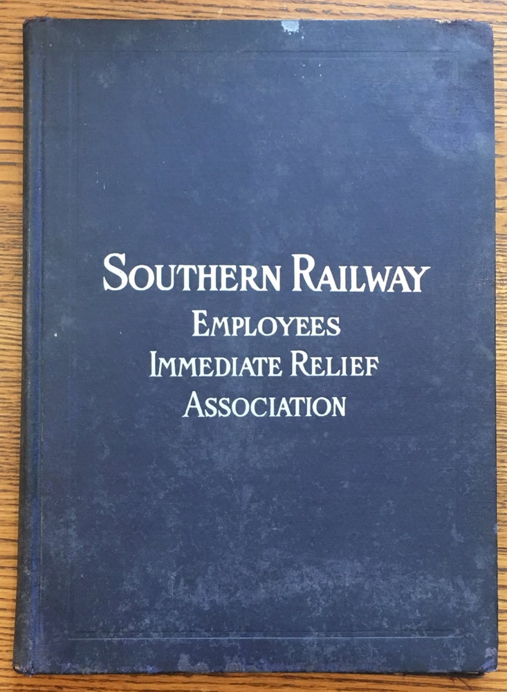 Item #6104 Southern Railway Employees Immediate Relief Association: Souvenir of our Third Anniversary. Geoffrey Creyke.