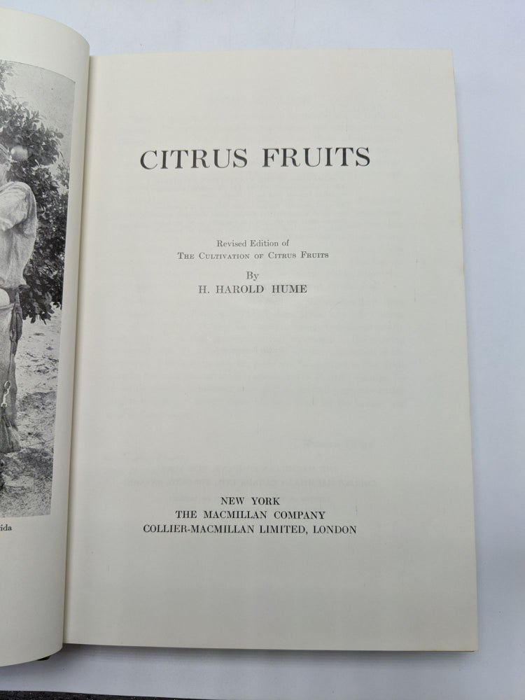 Item #619 Citrus Fruits. H. Harold Hume.