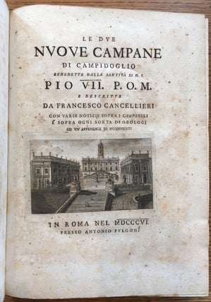 Le Due Nuove Campane di Campidoglio. Benedette dalla Santita di N. S. Pio VII p.o.m.