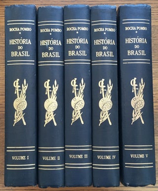 Item #6474 Historia do Brasil, nova edicao ilustrade, complete set in 5 volumes. Rocha Pombo