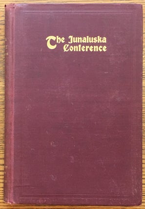 Item #6591 The Junaluska Conference: A Report of the Second General Missionary Conference of the...