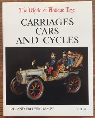 Item #6760 Carriages, Cars and Cycles. Jac, Frederic Remise