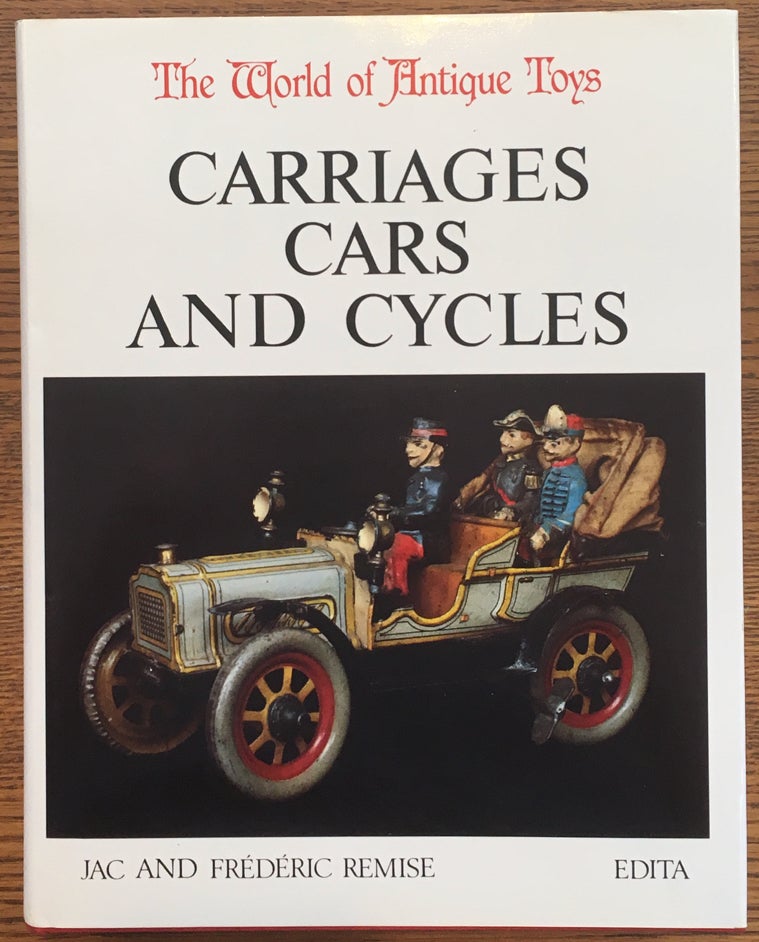 Item #6760 Carriages, Cars and Cycles. Jac, Frederic Remise.