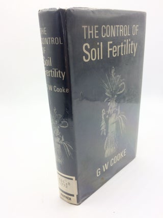 Item #6808 The Control of Soil Fertility. G W. Cooke