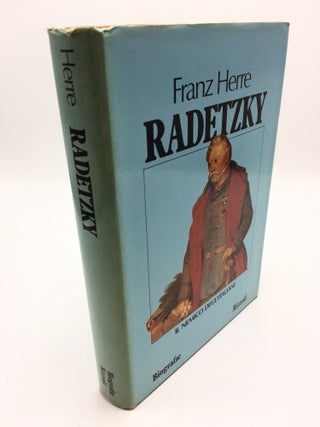 Item #6812 Radetzky. Franz Herre