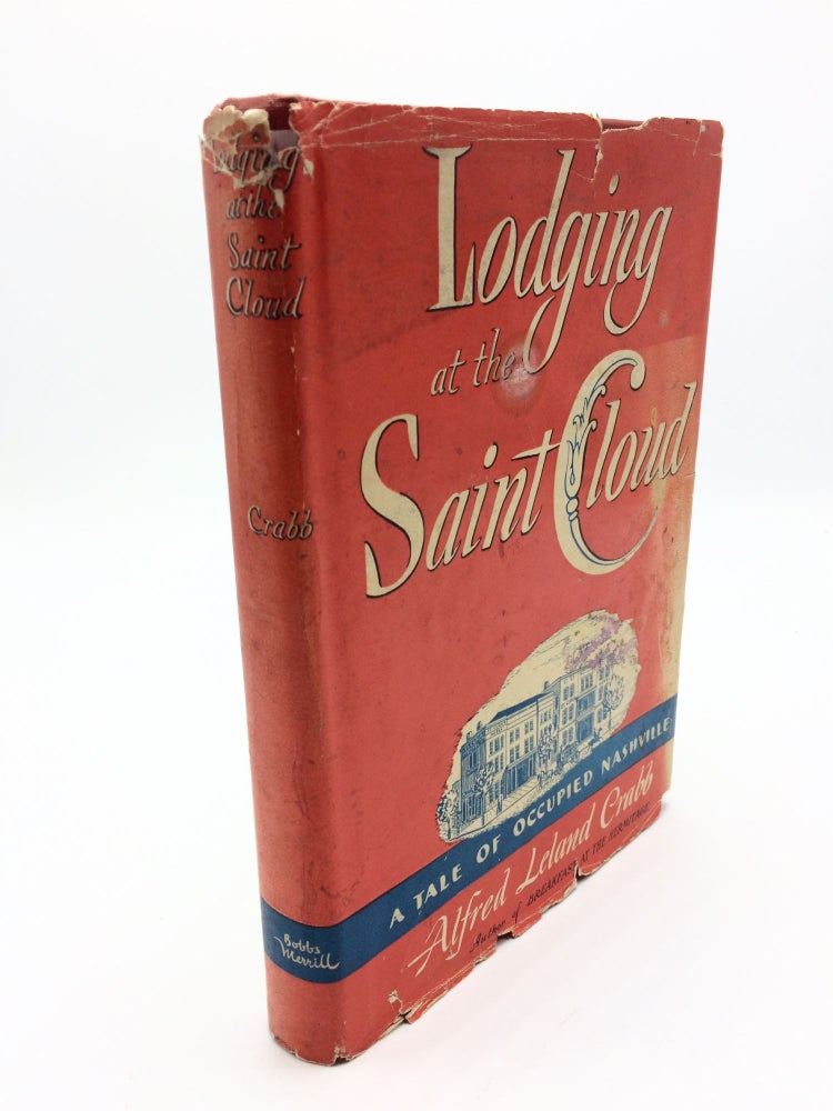Item #6840 Lodging at the Saint Cloud by Crabb. Alfred Leland Crabb.