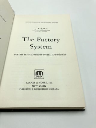 The Factory System - Complete in Two Volumes
