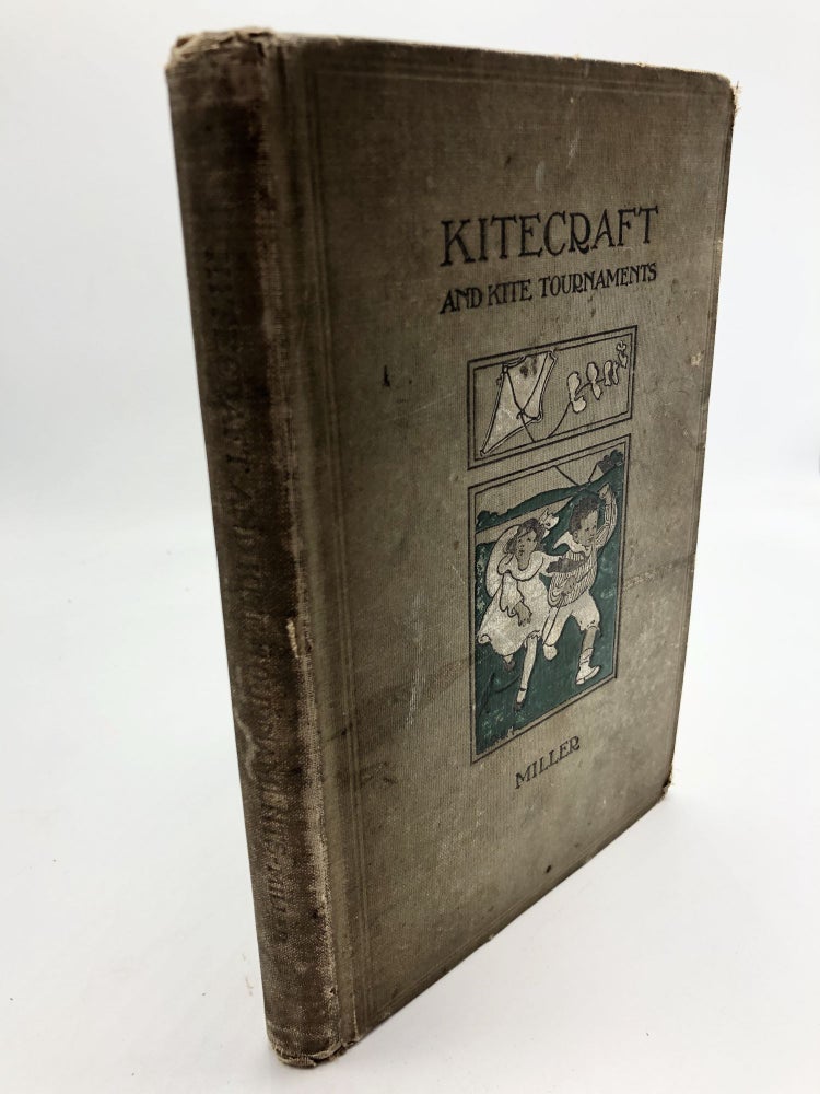 Item #6874 Kitecraft and Kite Tournaments. Charles Miller.