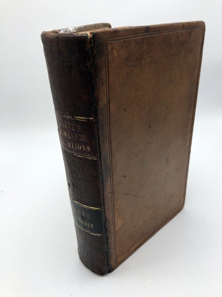 Item #6955 Law of Baron and Femme, of Parent and Child, Guardian and Ward, Master and Servant, and of the Powers of Courts of Chancery; with an Essay on the Terms Heir, Heirs, and Heirs of the Body. Tapping Reeve, Lucius E. Chittenden.