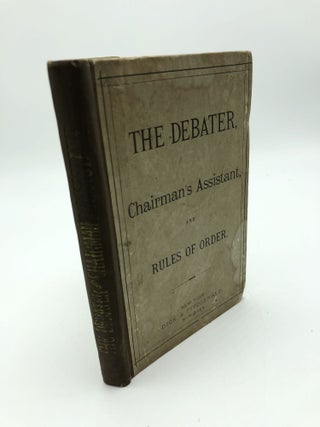 Item #6999 The Debater, Chairman's Assistant and Rules of Order