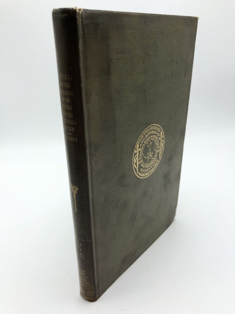 Item #7055 A Descriptive Account of the Building Recently Erected for the Departments of Natural History of the United States National Museum