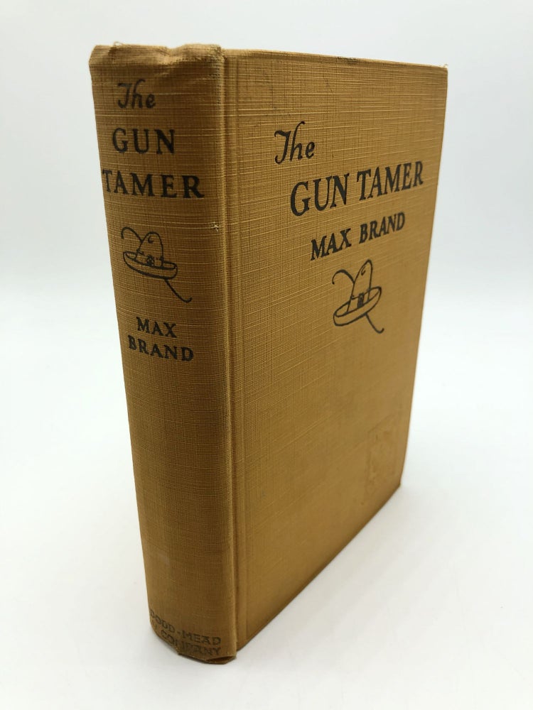 Item #7085 The Gun Tamer. Max Brand.
