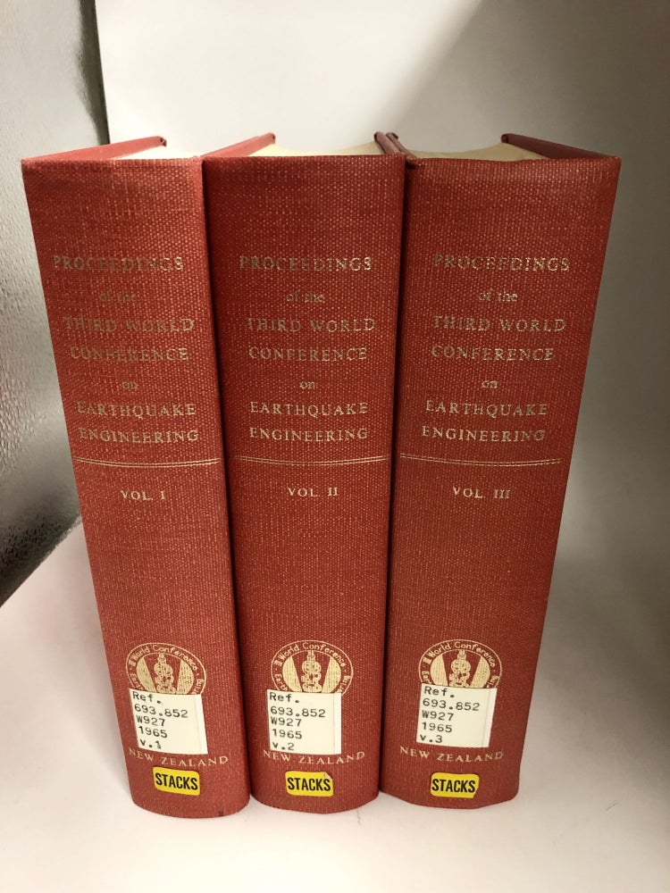 Item #7182 Proceedings Of The Third World Conference On Earthquake Engineering: Auckland And Wellington, New Zealand, 22 January-1 February 1965 (3 Volume Set). J H. Van Roekel.