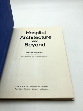 Hospital Architecture and Beyond