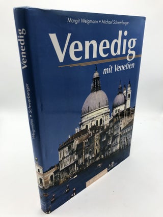 Item #7461 Venedig mit Venetien. Margit Weigmann, text