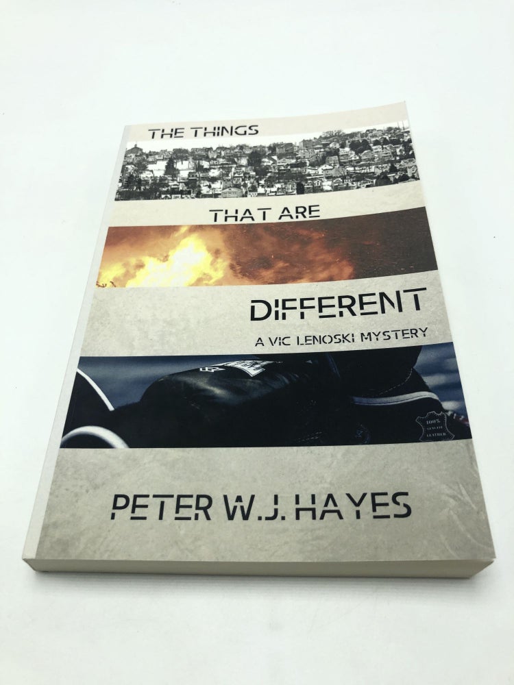Item #7480 The Things That are Different: A Vic Lenoski Mystery. Peter W. J. Hayes.