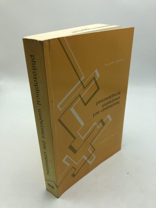 Item #7492 Philosophical Guidelines for Counseling. Carlton E. Beck