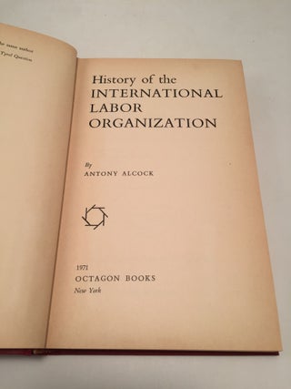 History of the International Labor Organization