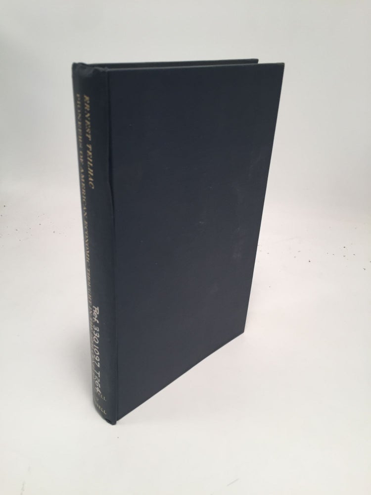 Item #7599 Pioneers of American Economic Thought in the Nineteenth Century. Ernest Teilhac.
