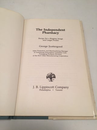 The Independent Pharmacy: Recipe for a Brighter Image and Larger Profits