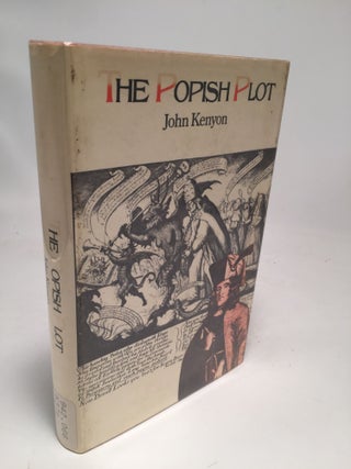 Item #7672 The Popish Plot. John Kenyon