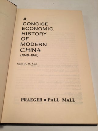 A Concise Economic History of Modern China 1840-1961
