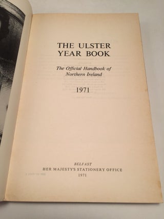 The Ulster Year Book The Official Handbook of Northern Ireland, 1971