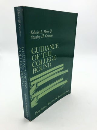 Item #7880 Guidance Of The College-Bound: Problems, Practices, Perspectives