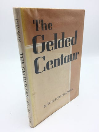 Item #79 The Gelded Centaur. M. Winslow Chapman
