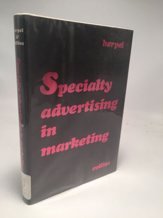Item #7906 Specialty Advertising in Marketing. Richard A. Collins George L. Herpel