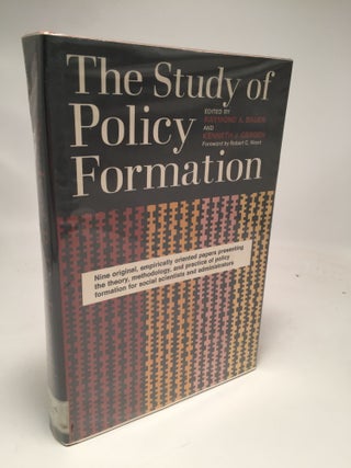 Item #7954 The Study of Policy Formation. Raymond A. Bauer