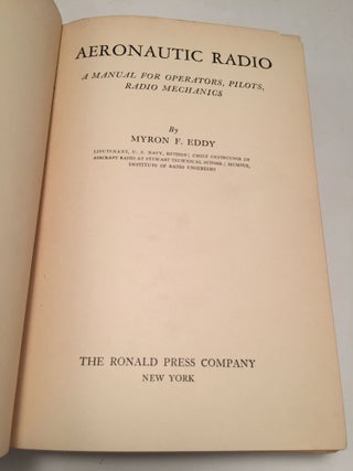 Aeronautic Radio: A Manual for Operators, Pilots, Radio Mechanics