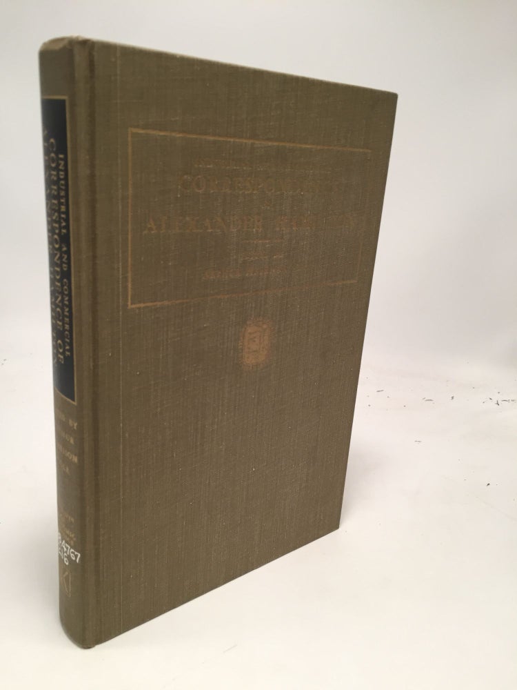 Item #8047 Industrial and Commercial Correspondence of Alexander Hamilton. Arthur Harrison Cole.