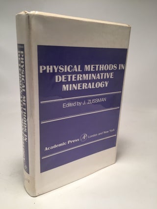 Item #8096 Physical Methods in Determinative Mineralogy. J. Zussman