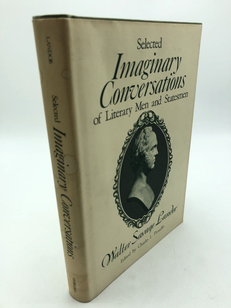Item #8111 Selected Imaginary Conversations of Literary Men and Statesmen. Walter Savage Landor.