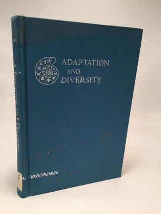 Item #8182 Adaptation and Diversity: Natural History and the Mathematics of Evolution. Egbert...